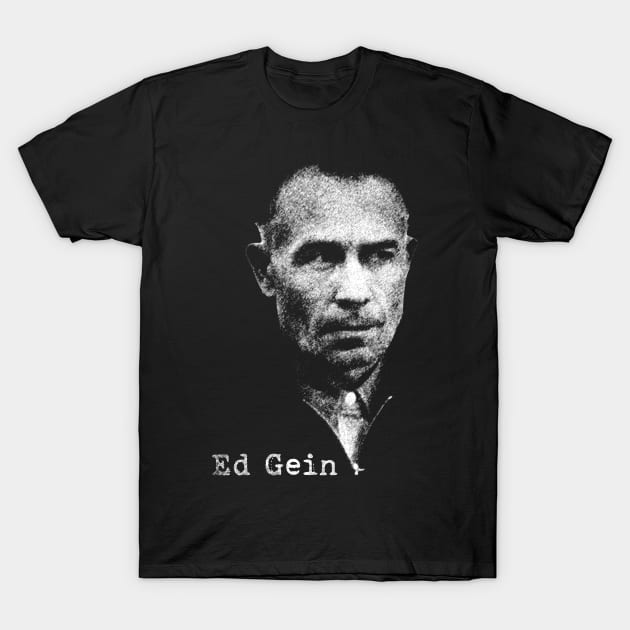 Ed Gein Portrait Retro T-Shirt by TuoTuo.id